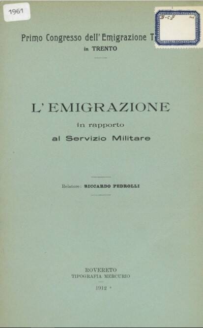 Immagine: L'emigrazione in rapporto al servizio militare - 1912