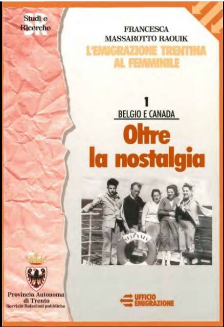 Immagine: L'emigrazione trentina al femminile. Belgio e Canada : oltre la nostalgia. Vol.I