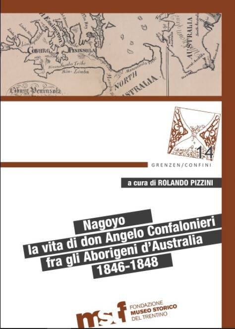 Immagine: Nagoyo. La vita di don Angelo Confalonieri fra gli aborigeni d'Australia (1846-1848)