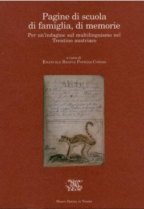 Immagine: Pagine di scuola di famiglia, di memorie Per un'indagine sul multilinguismo nel Trentino austriaco