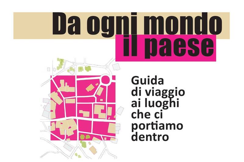 Da ogni mondo, il paese. 